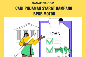 Cari Pinjaman Syarat Gampang BPKB Motor