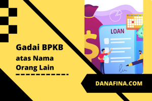 Gadai BPKB atas Nama Orang Lain