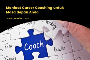 Manfaat Career Coaching untuk Masa depan Anda