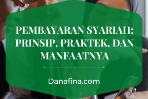 Pembayaran Syariah: Prinsip, Praktek, dan Manfaatnya